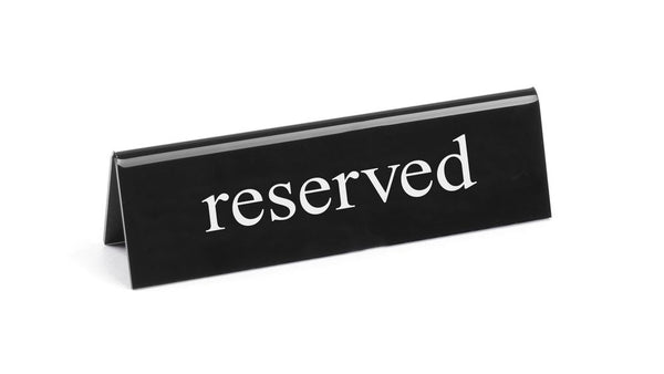 Table sign reserved